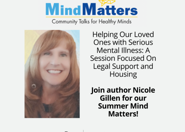 Mind Matters: Helping Our Loved Ones with Serious Mental Illness